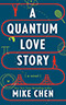 A Quantum Love Story